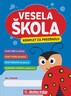 Vesela škola – komplet za predškolu, Ida Šipek, Dubravka Blažotić
