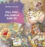 Čuj, Pigi, zaljubila sam se, Branka Kalauz