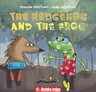 THE HEDGEHOG AND THE FROG, poučne priče za dodatno čitanje