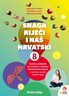 SNAGA RIJEČI I NAŠ HRVATSKI 8 - radni udžbenik za pomoć u učenju hrvatskoga jezika u osmome razredu osnovne škole