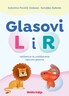 GLASOVI L I R, vježbenica za uvježbavanje izgovora glasova