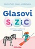 GLASOVI S, Z I C, vježbenica za uvježbavanje izgovora glasova