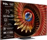 TCL 75" QD-Mini LED TV 75C8K, 4K HDR Premium 4500, Google TV, 144Hz, Audio by BANG & OLUFSEN