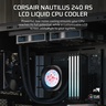 Vodeno hlađenje Corsair Nautilus 240 RS LCD, 240mm radiator