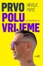 Prvo poluvrijeme, Hrvoje Prpić
