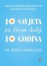 10 savjeta za život dulji 10 godina, Bertil Marklund