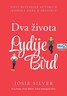 Dva života Lydije Bird, Josie Silver