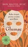 Glumac – Kako živjeti prema svojim pravilima, Don Miguel Ruiz, Barbara Emrys