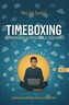 Timeboxing, Marc Zao-Sanders