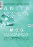 Moć osjećajnosti, Anita Moorjani