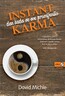 Instant karma MU, David Michie