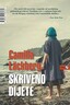 Skriveno dijete MU, Camilla Lackberg