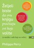 Željeli biste da ovu knjigu pročitaju svi koje volite, Philippa Perry