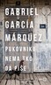 Pukovniku nema tko da piše, Gabriel García Márquez