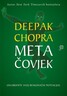 Metačovjek, Deepak Chopra