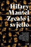 Zrcalo i svjetlo, Hilary Mantel