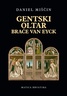Gentski oltar braće Van Eyck, Danijel Miščin