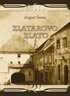 Zlatarovo zlato, August Šenoa