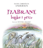 Izabrane bajke i priče, Hans Christian Andersen