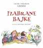 Izabrane bajke, Braća Grimm