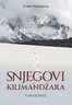 Snjegovi Kilimandžara i druge priče, E. Hemingway