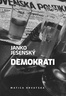Demokrati, Janko Jesenský